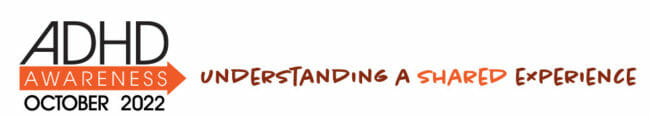ADHD Awareness 2022